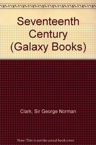 Seventeenth Century (Galaxy Books)