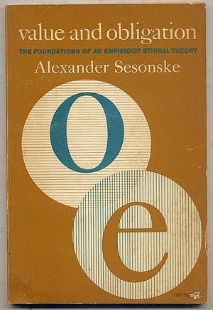 Value and Obligation: The Foundations of an Empiricist Ethical Theory