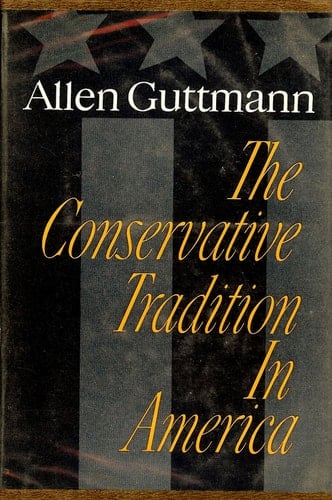 The Conservative Tradition in America