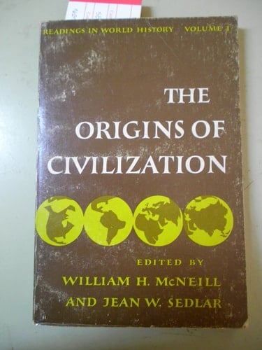 Origins of Civilization: 001 (Readings in World History, 1)
