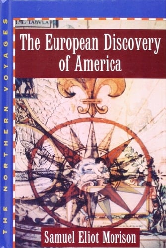 The European Discovery of America: Volume 1: The Northern Voyages A.D. 500-1600