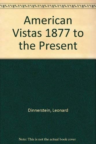 American vistas: 1877 to the present