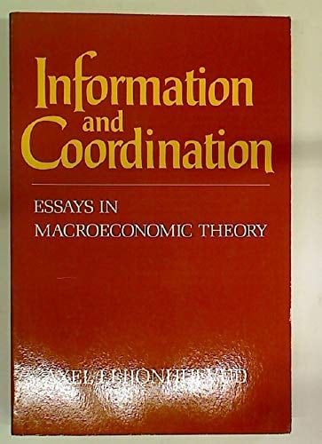 Information and Coordination: Essays on Macroeconomic Theory