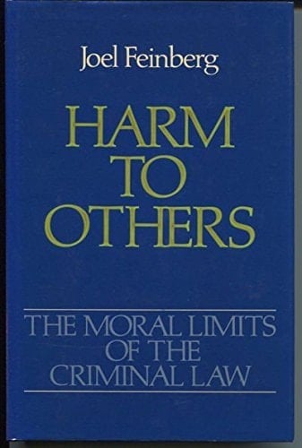 Harm to Others (Moral Limits of the Criminal Law, Vol. 1)
