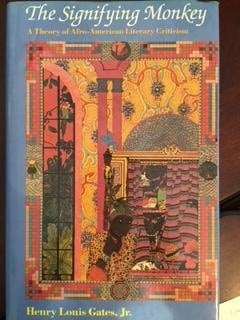 The Signifying Monkey: A Theory of African-American Literary Criticism