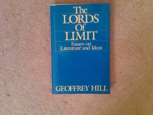 The Lords of Limit: Essays on Literature and Ideas