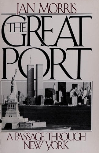 The Great Port: A Passage Through New York