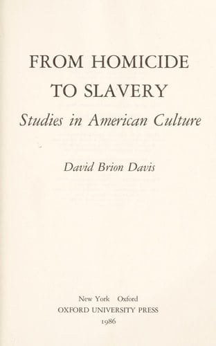 From Homicide to Slavery: Studies in American Culture