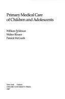 Primary Medical Care of Children and Adolescents