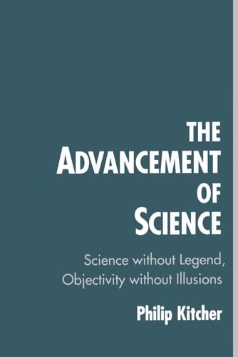 The Advancement of Science: Science without Legend, Objectivity without Illusions