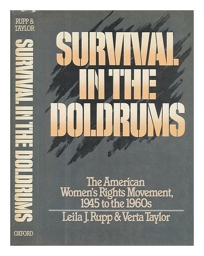 Survival in the Doldrums: The American Women's Rights Movement, 1945 to the 1960s
