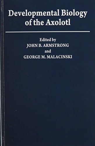 Developmental Biology of the Axolotl