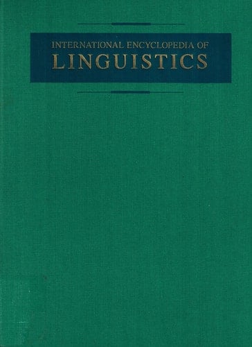 International Encyclopedia of Linguistics: 4-volume set