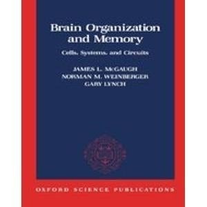 Brain Organization and Memory: Cells, Systems, and Circuits