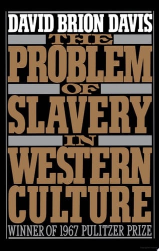 The Problem of Slavery in Western Culture