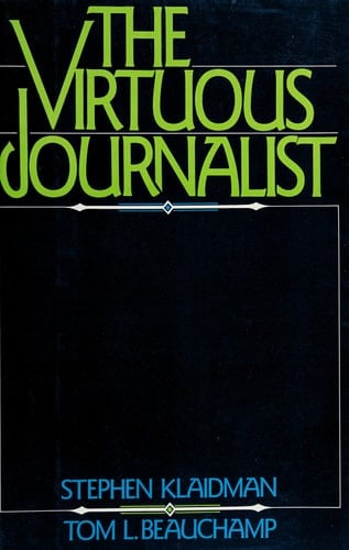 The Virtuous Journalist