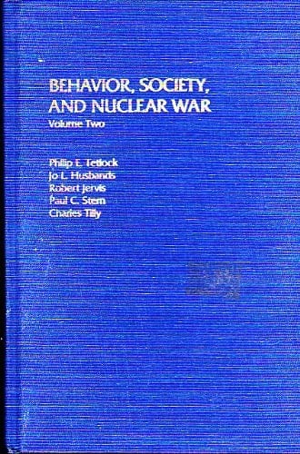 Behavior, Society, and Nuclear War: Volume II