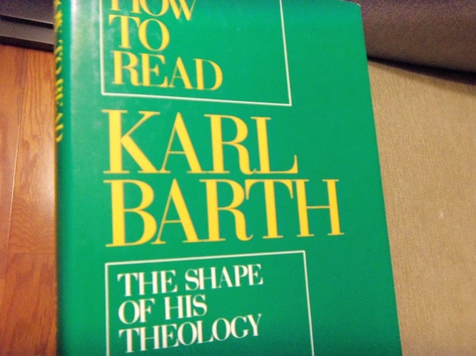 How to Read Karl Barth: The Shape of His Theology