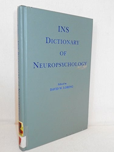 INS Dictionary of Neuropsychology