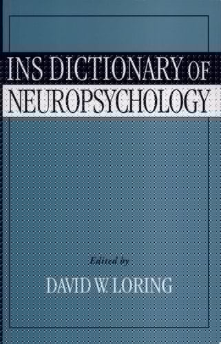 INS Dictionary of Neuropsychology