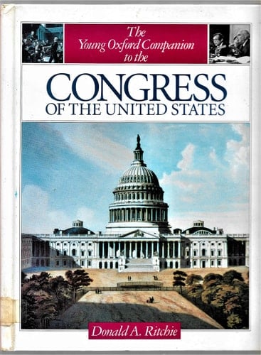 The Young Oxford Companion to the Congress of the United States (Young Oxford Companions)