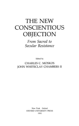 The New Conscientious Objection: From Sacred to Secular Resistance