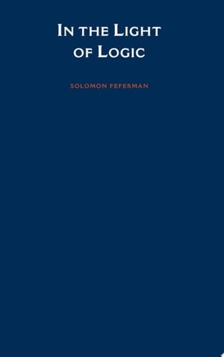 In the Light of Logic (Logic and Computation in Philosophy)