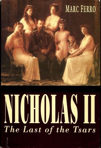 Nicholas II: Last of the Tsars