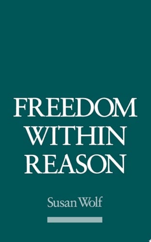 Freedom within Reason