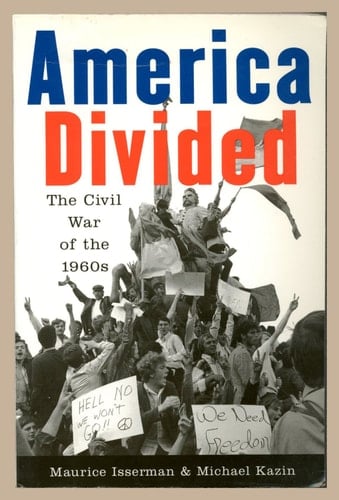 America Divided: The Civil War of the 1960s