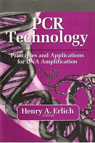 PCR Technology: Principles and Applications for DNA Amplification (Breakthroughs in Molecular Biology)