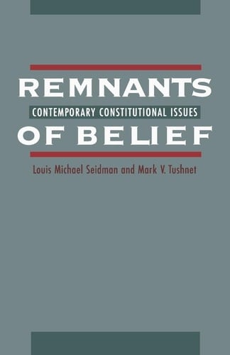 Remnants of Belief: Contemporary Constitutional Issues (10)