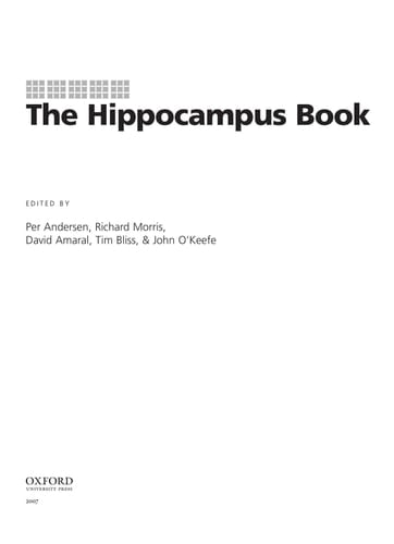 The Hippocampus Book (Oxford Neuroscience Series)