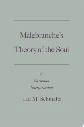 Malebranche's Theory of the Soul: A Cartesian Interpretation