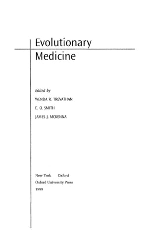 Evolutionary Medicine