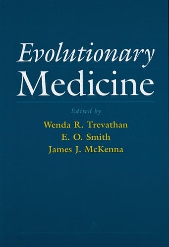 Evolutionary Medicine