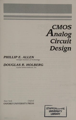 CMOS Analog Circuit Design (The Oxford Series in Electrical and Computer Engineering)