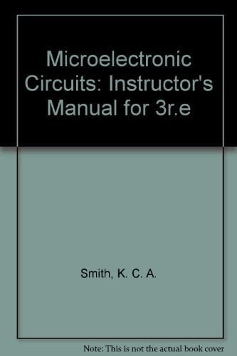 Instructor's Manual for Microelectronic Circuits