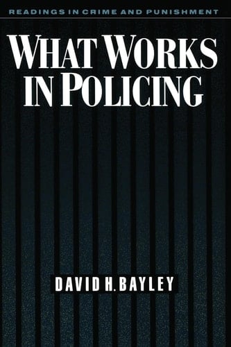 What Works in Policing (Readings in Crime and Punishment)