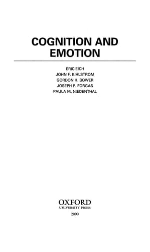Cognition and Emotion (Counterpoints: Cognition, Memory, and Language)