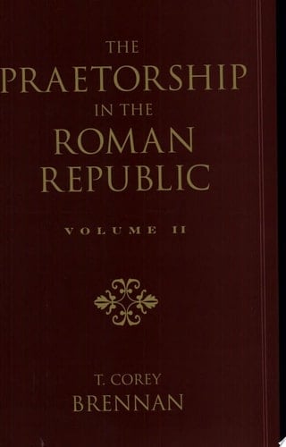 The Praetorship in the Roman Republic, Vol. 2