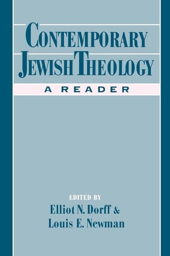 Contemporary Jewish Theology: A Reader