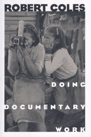 Doing Documentary Work (New York Public Library Lectures in Humanities)