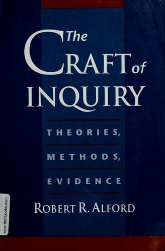 The Craft of Inquiry: Theories, Methods, Evidence