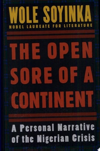 The Open Sore of a Continent: A Personal Narrative of the Nigerian Crisis (W.E.B. Du Bois Institute)