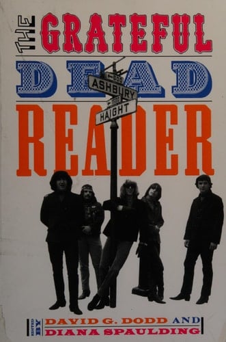 The Grateful Dead Reader (Readers on American Musicians)