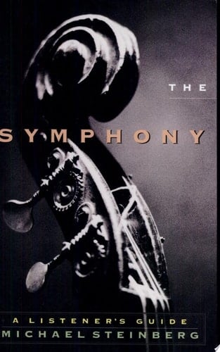 The Symphony: A Listener's Guide