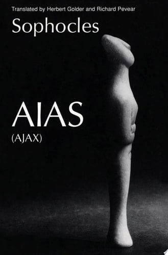 Aias (Greek Tragedy in New Translations)