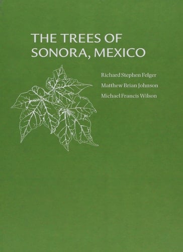 The Trees of Sonora, Mexico