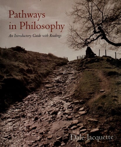 Pathways in Philosophy: An Introductory Guide with Readings